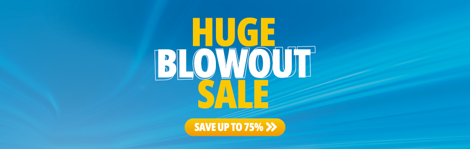 Huge Blowout Sale