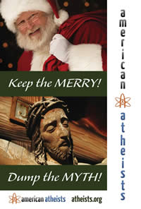 Atheist Billboard: Keep the Merry! Dump the Myth.