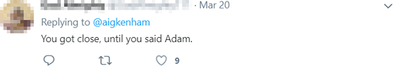You got close, until you said Adam.