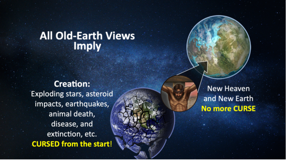 All old-earth views imply ideas contrary to Scripture