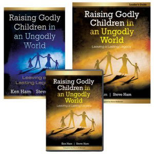 Raising Godly Children in an Ungodly World