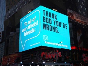 Billboard: "To all our atheist friends: Thank God you're wrong."