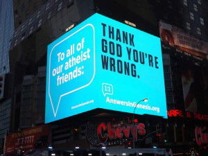 Billboard: "To all our atheist friends: Thank God you're wrong."