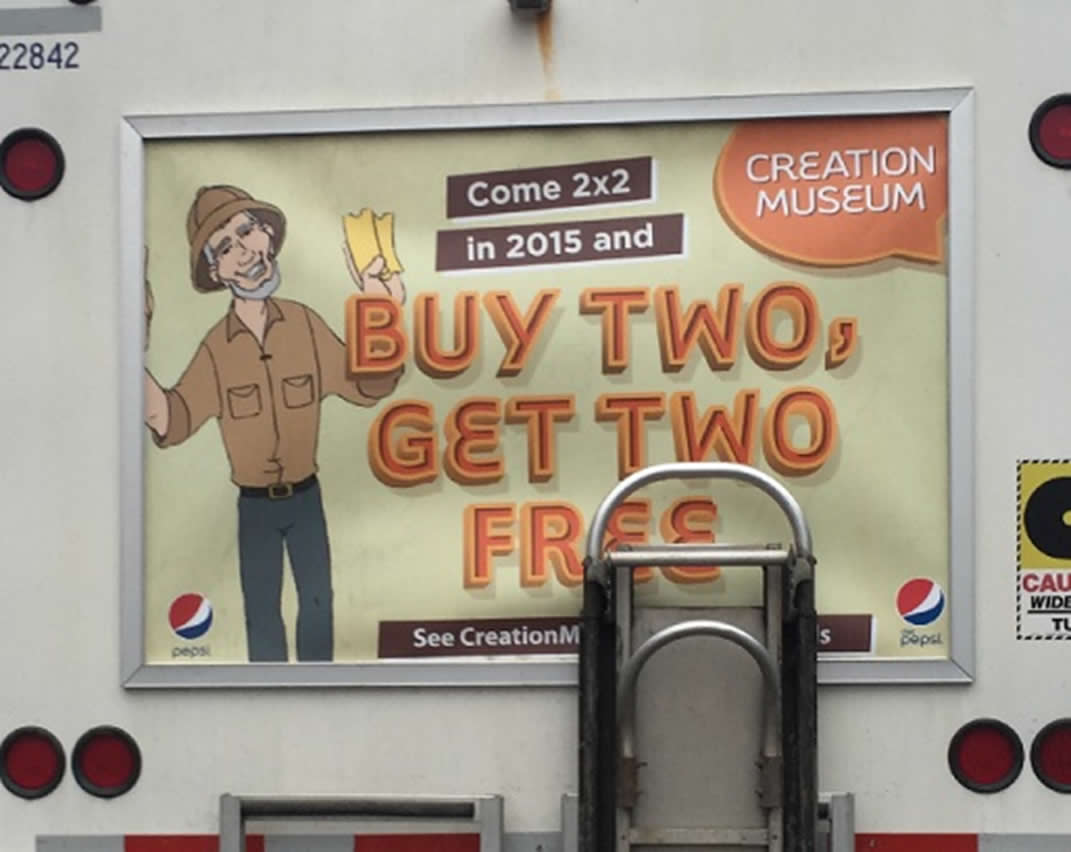 Creation Museum ad on Pepsi truck