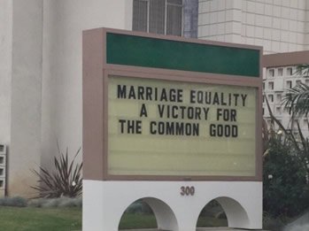 Church Sign: Marriage Equality, A Victory for the Common Good