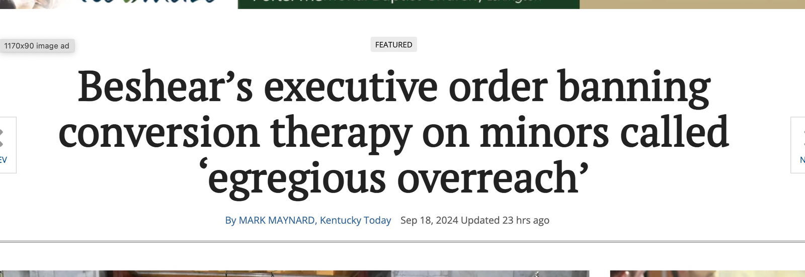 News headline: Beshear’s executibe order banning conversion therapy on minors called ‘egregious overreach’