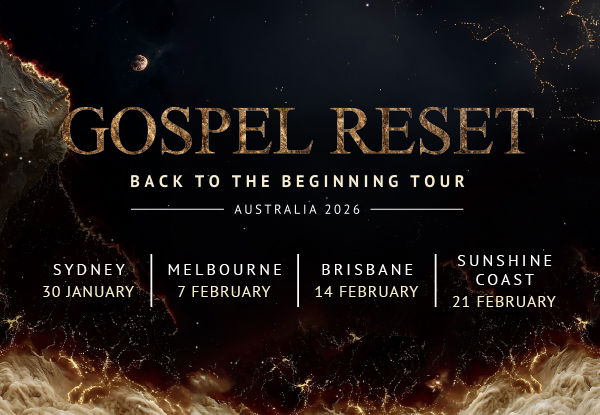 Australia Gospel Reset Tour Dates