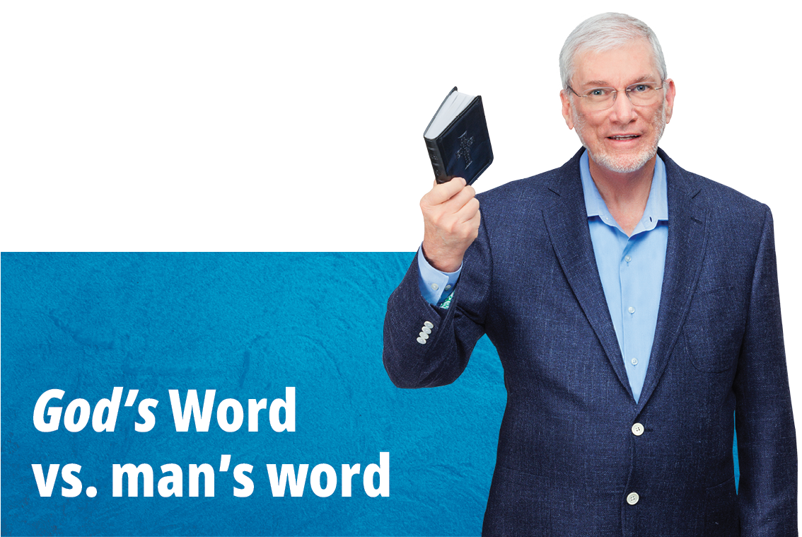 Ken Ham with the words God’s Word vs man’s word