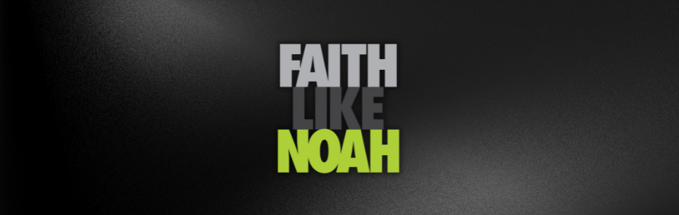Faith Like Noah Apparel & Gifts