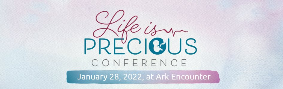 Join Us for “Life Is Precious,” January 28, 2022, at the Ark Encounter
