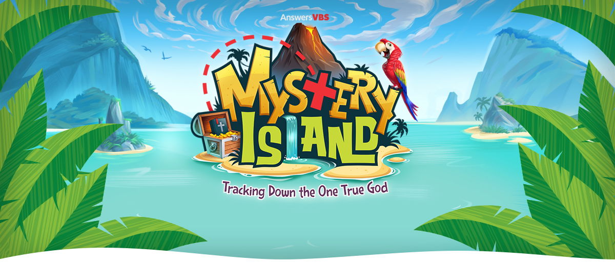 VBS 2021 Theme: Mystery Island | Answers VBS Curriculum