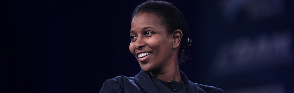 Why Ayaan Hirsi Ali No Longer Is an Atheist