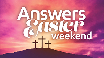 Special Easter Programs Coming to the Ark Encounter and the Creation Museum