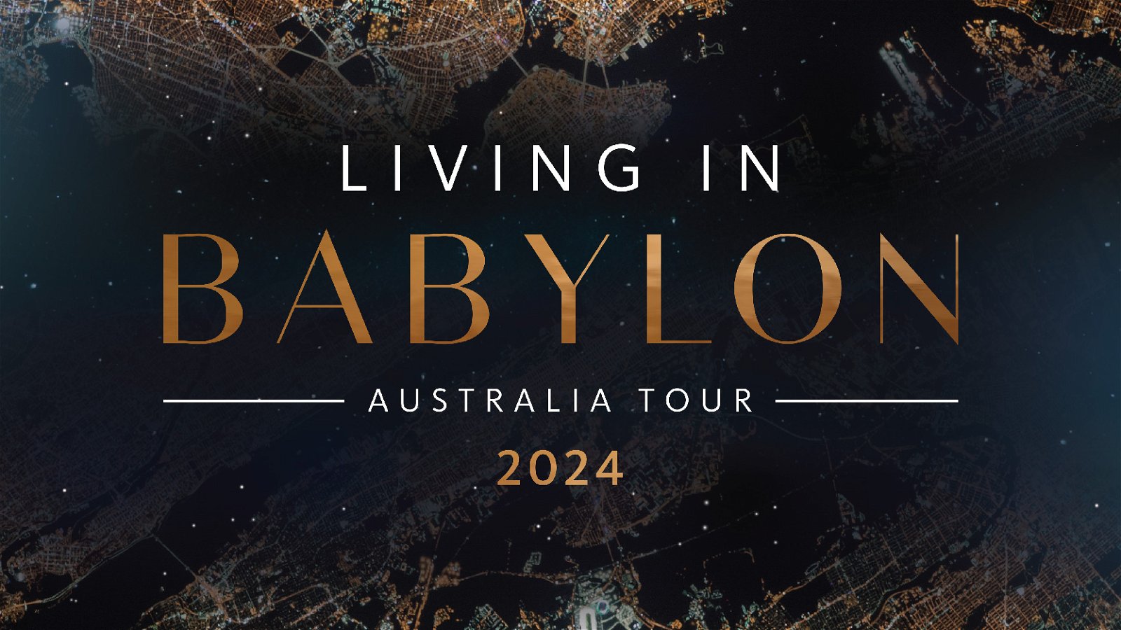Living In Babylon : Australian Tour