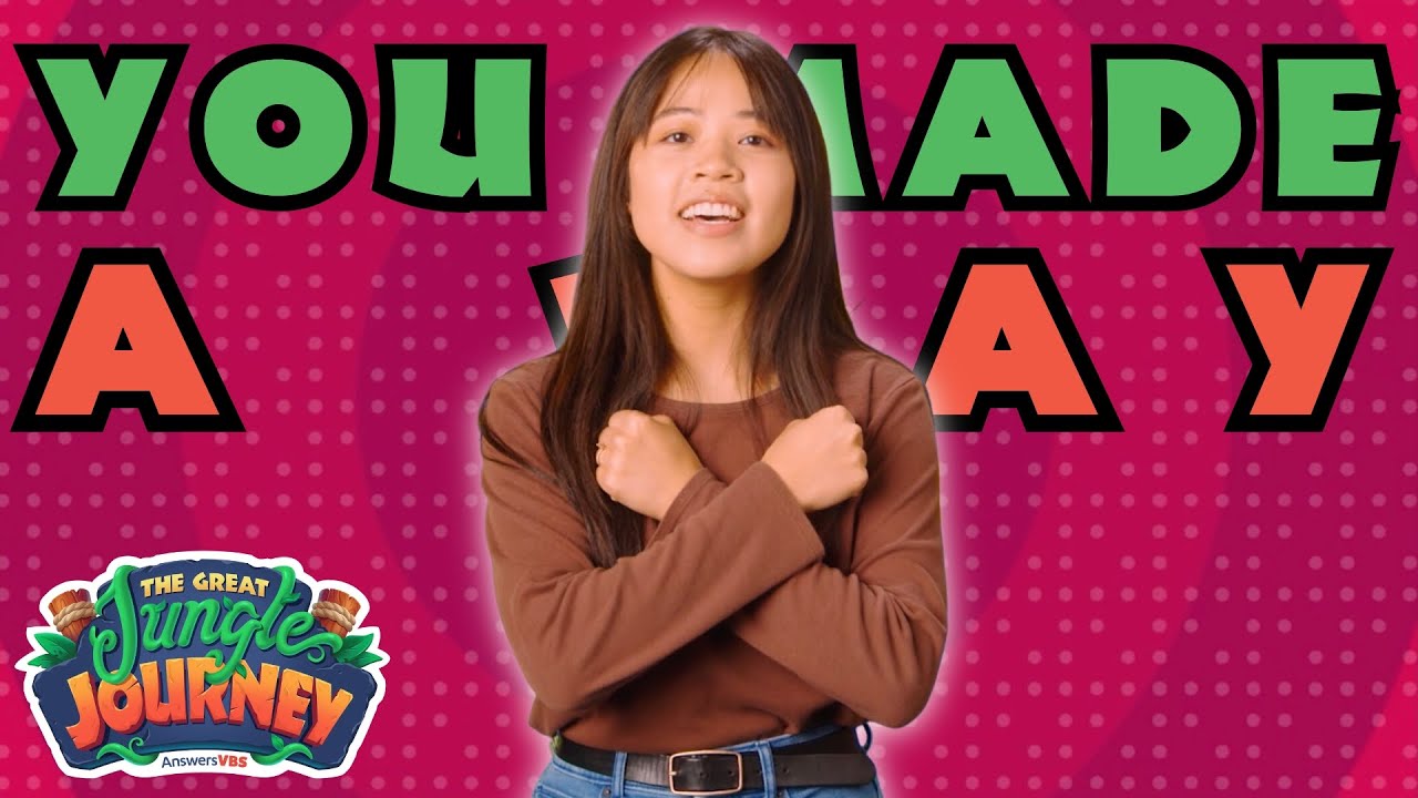 “You Made a Way” Hand Motions | The Great Jungle Journey VBS