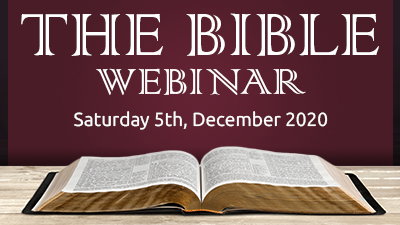 “The Bible: All You Need to Know” Webinar, December 5, 2020