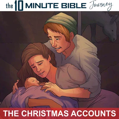 The 10 Minute Bible Journey: Christmas Accounts