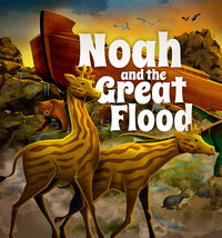 Noah and the Great Flood
