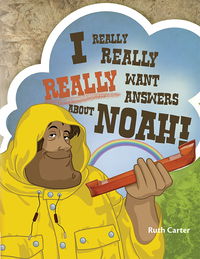 I Really, Really, Really Want Answers About Noah!
