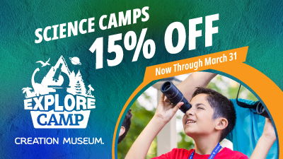 Creation Museum Summer Camps and Labs On Sale Now