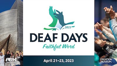 “Faithful Word”—Equipping the Deaf Community with Answers, April 21–23, 2023