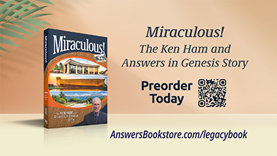 Miraculous!: The Story of AiG Is Now Available for Preorder