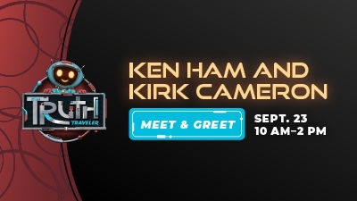 Meet Ken Ham and Kirk Cameron at Truth Traveler in Pigeon Forge, TN, Sept. 23, 2025