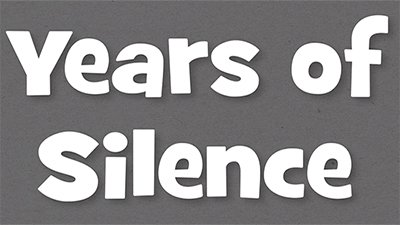 400 Years of Silence