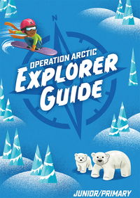 Operation Arctic Junior Explorer Guide
