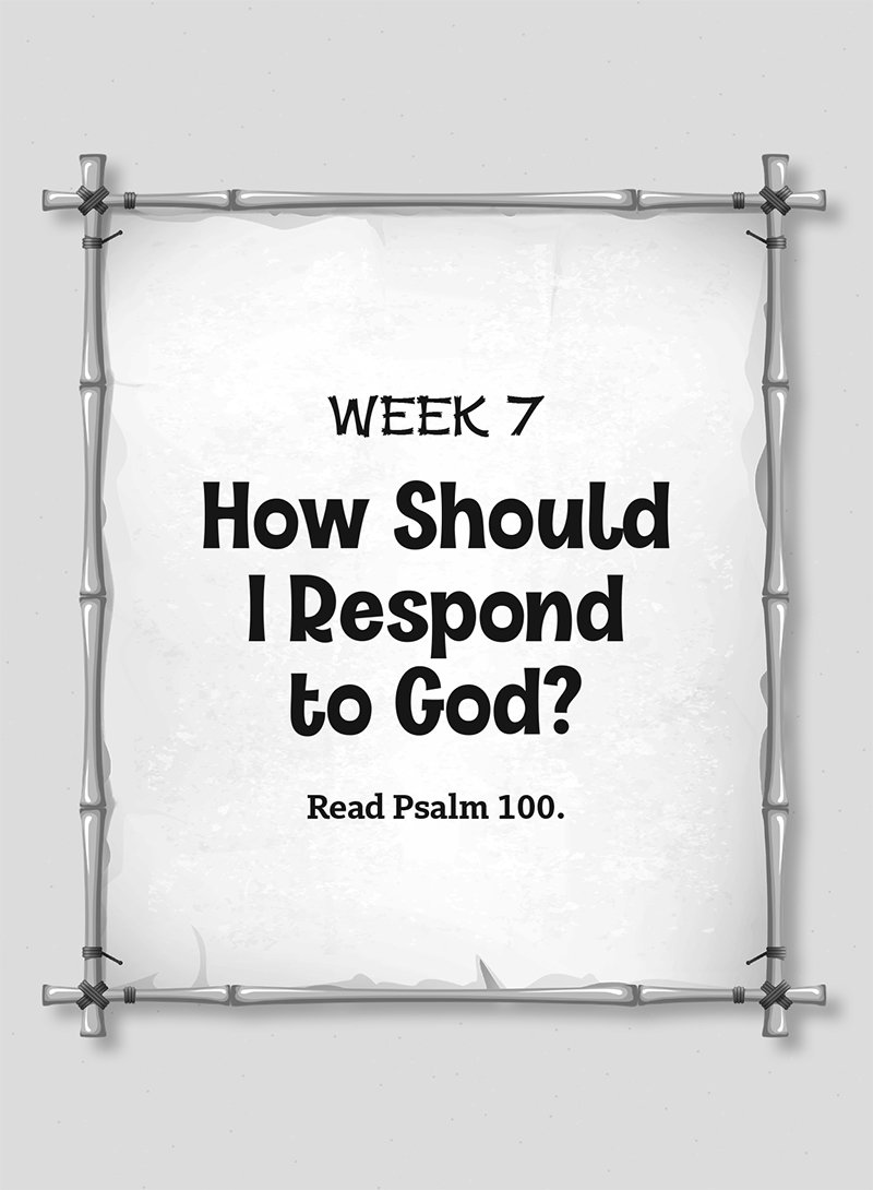 How Should I Respond to God?