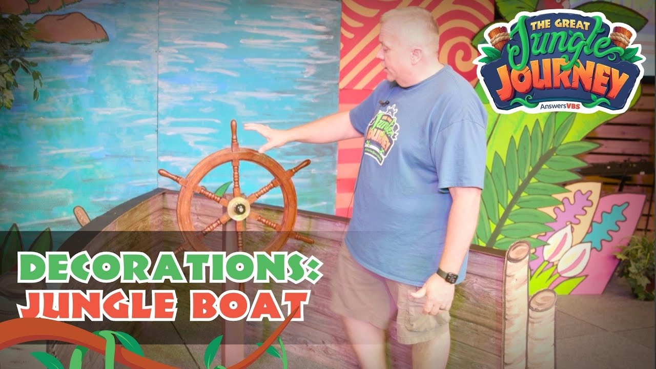 A Boat for the Kids! | The Great Jungle Journey VBS: Decorations
