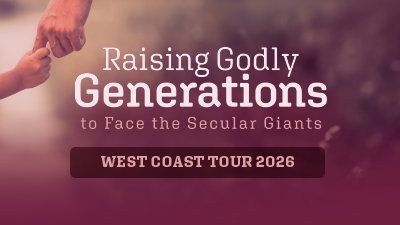 Raising Godly Generations Tour Coming to the West Coast