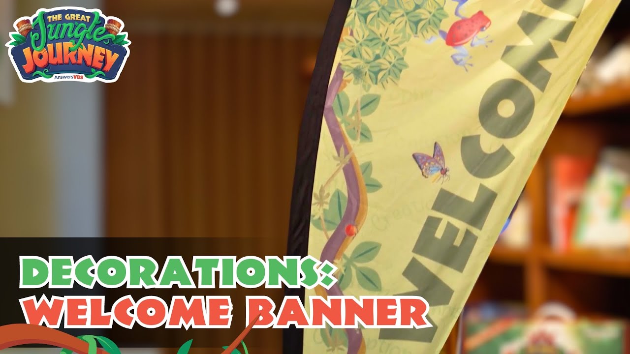 How to Set Up the Welcome Banner | The Great Jungle Journey VBS: Decorations
