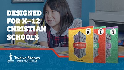 Answers in Genesis Releases Unique Twelve Stones Bible Curriculum for Christian Schools