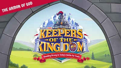 Answers VBS 2023 Theme Announcement: Keepers of the Kingdom