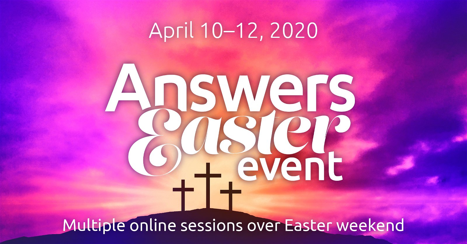 Join Us Easter Weekend for a Free Online Event! Answers in Genesis