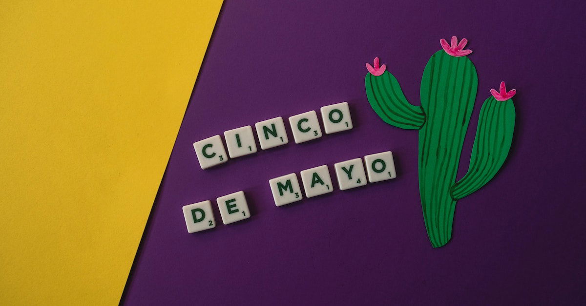 What Cinco de Mayo Can Teach Us About the Bible Answers in Genesis