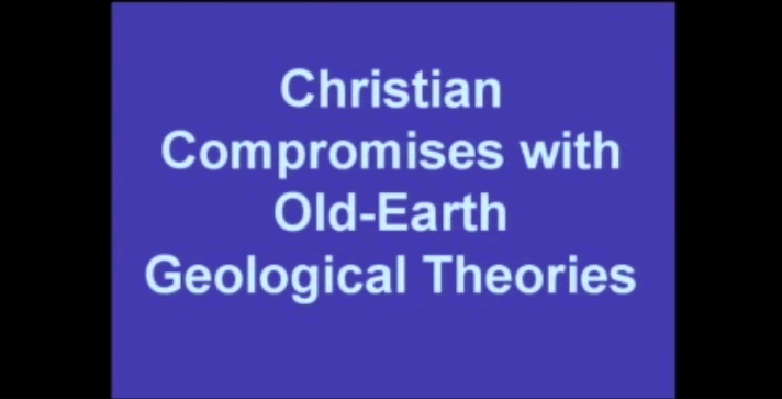 Christian Compromises With Old-Earth Geological Theories