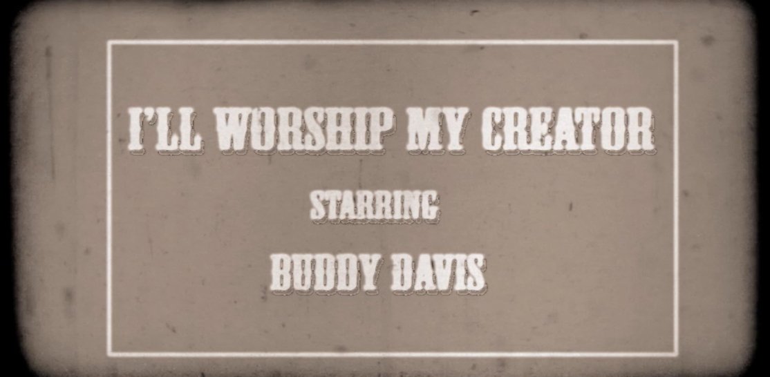 I'll Worship My Creator (Lyrics Video)