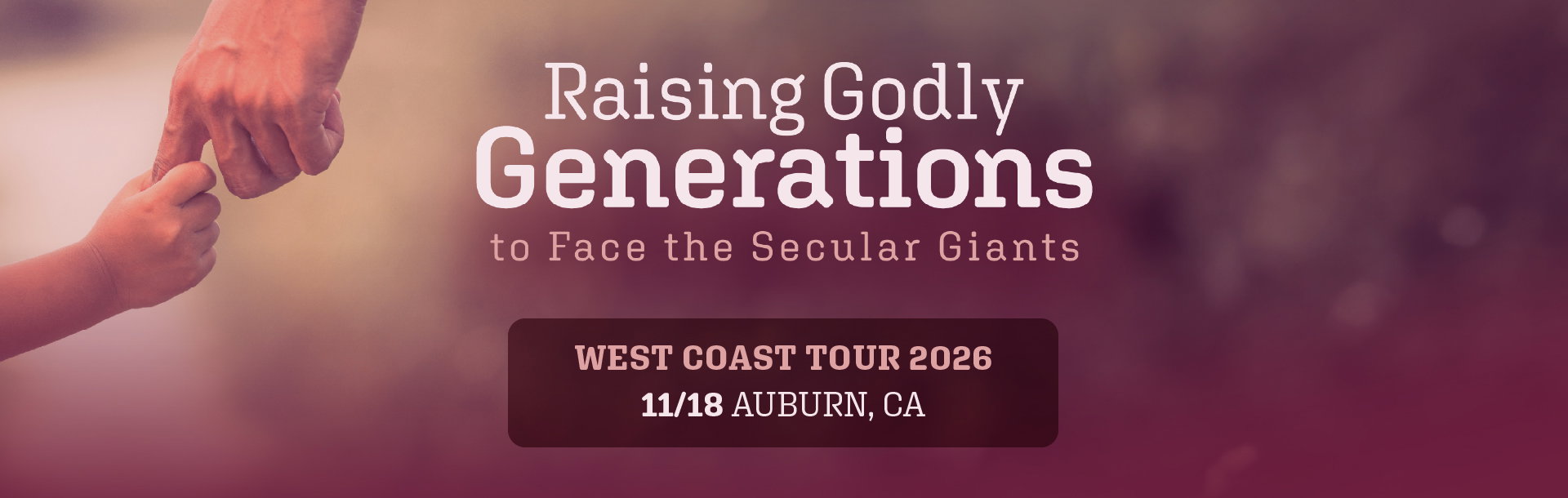 Raising Godly Generations to Face the Secular Giants