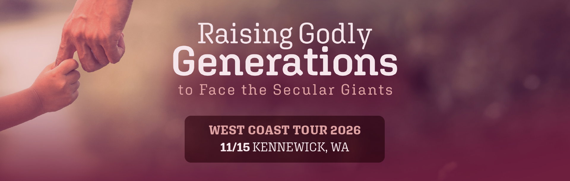 Raising Godly Generations to Face the Secular Giants