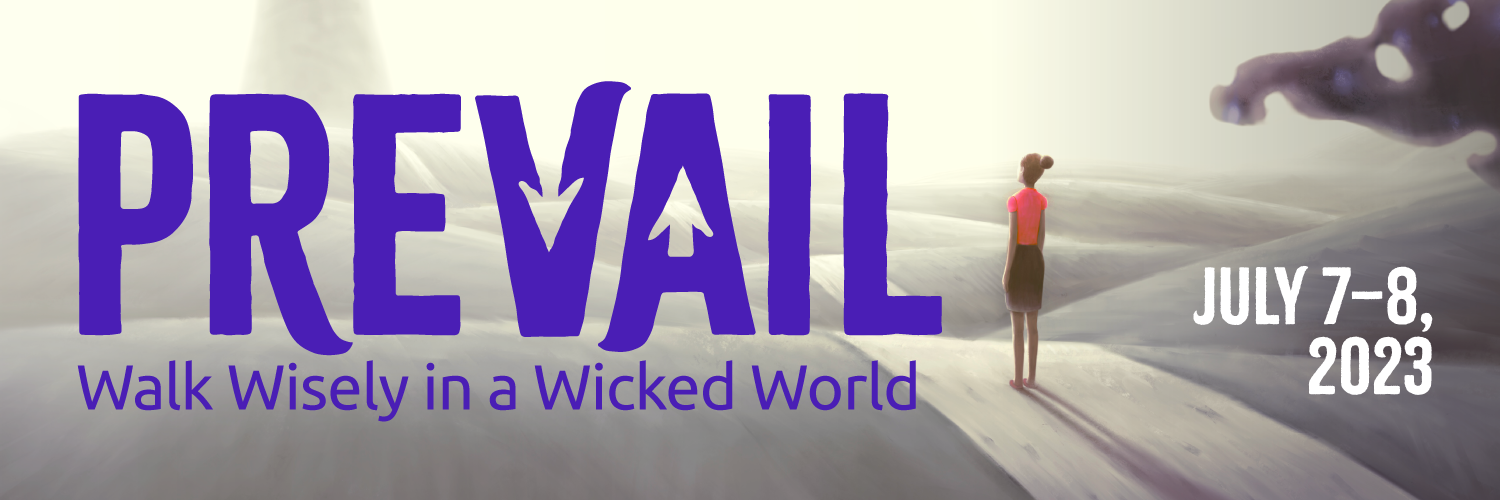 Prevail: Walk Wisely in a Wicked World