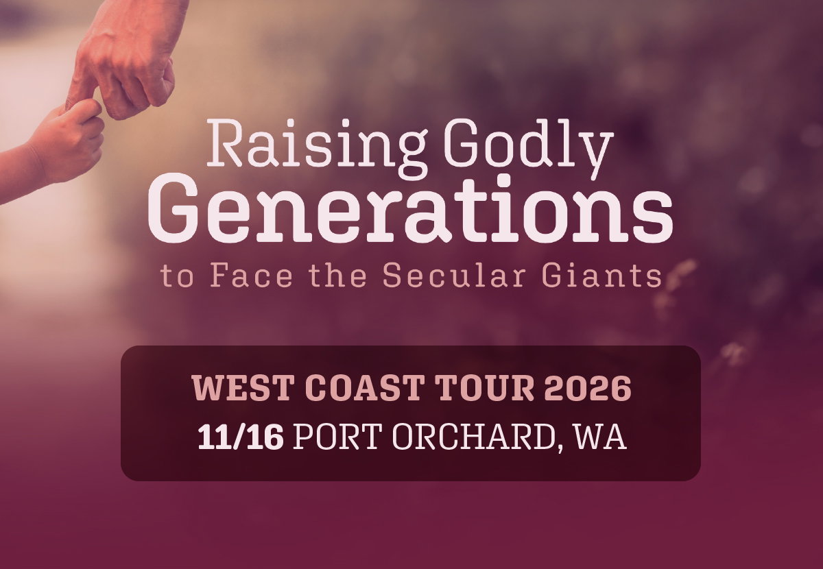 Raising Godly Generations to Face the Secular Giants
