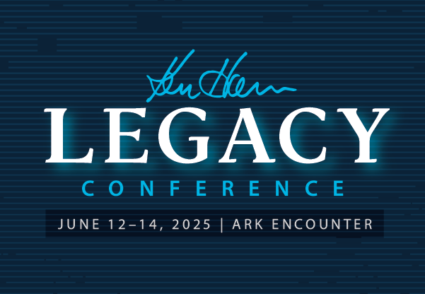 Ken Ham Legacy Conference