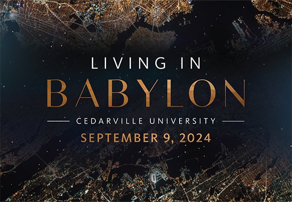 Living in Babylon: Cedarville