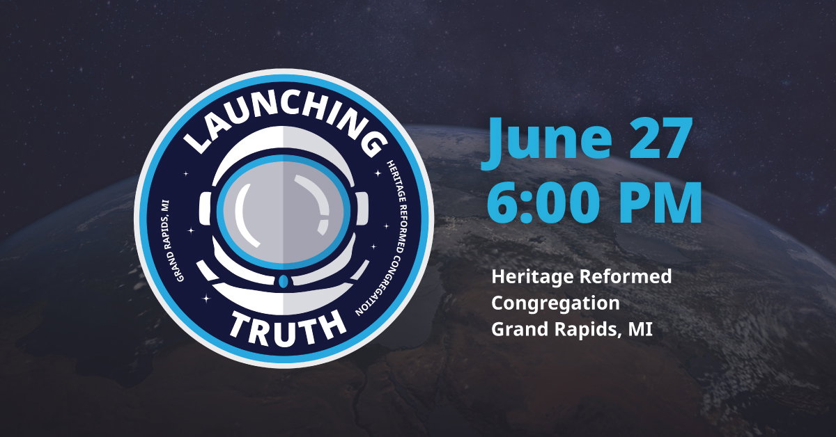 Launching Truth Grand Rapids