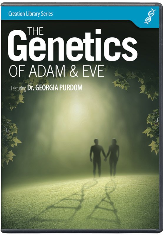 The Genetics Of Adam And Eve Dvd Answers In Genesis 