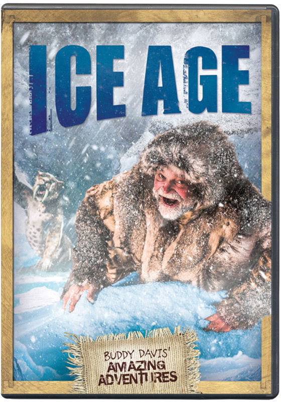 Buddy Davis’ Amazing Adventures: Ice Age