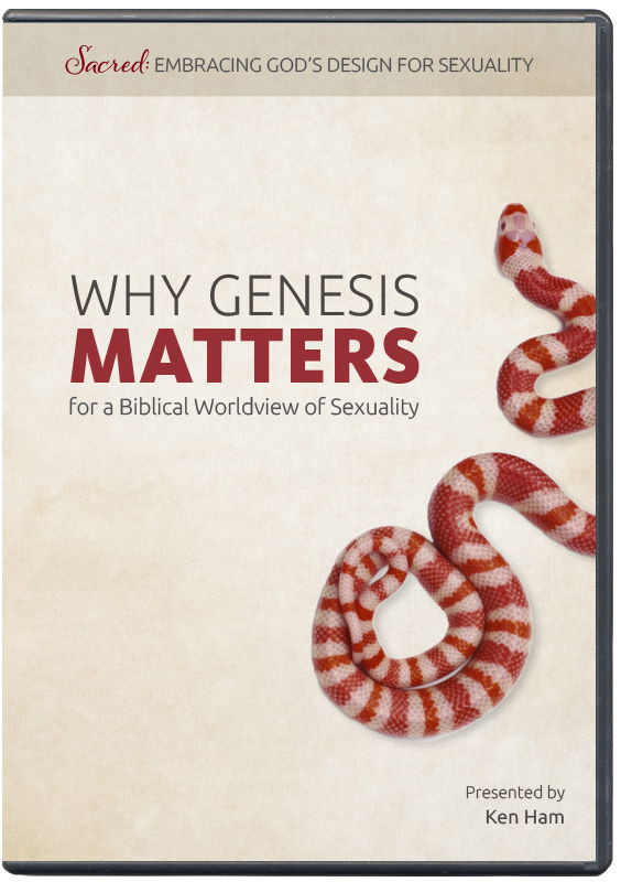 Why Genesis Matters For A Biblical Worldview Of Sexuality DVD 