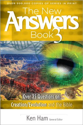 The New Answers Book 3
